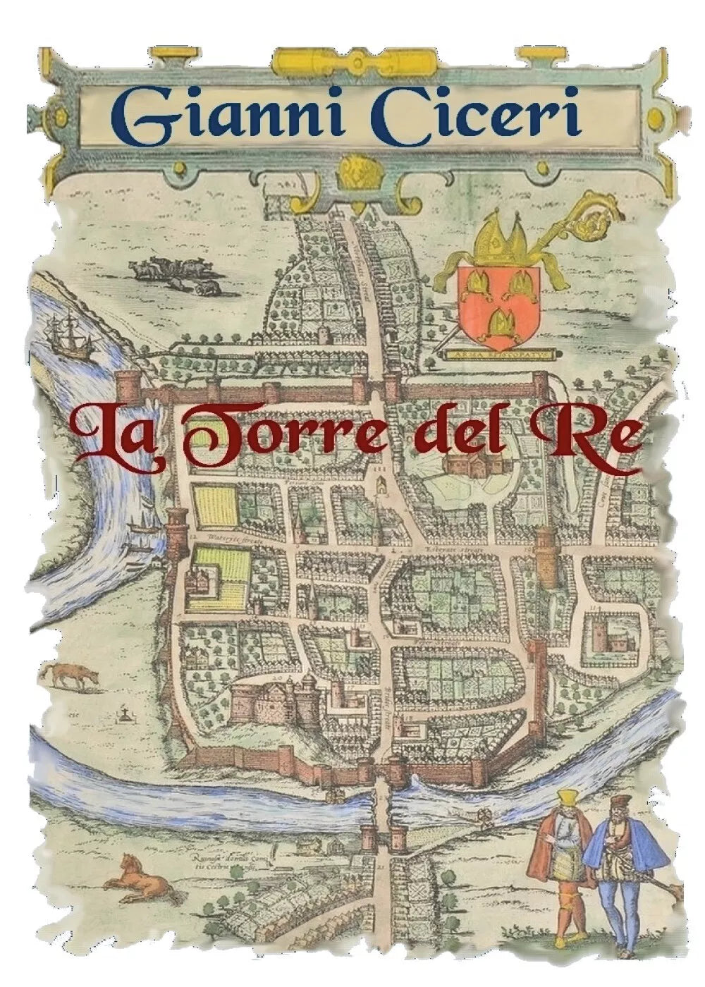 La torre del re di Giovanni Ciceri, 2021, Youcanprint