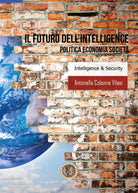 Il futuro dell’intelligence - Antonella Colonna Vilasi, 2020, Youcanprint