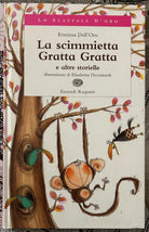 La scimmietta Gratta Gratta e altre storielle di Erminia Dell oro