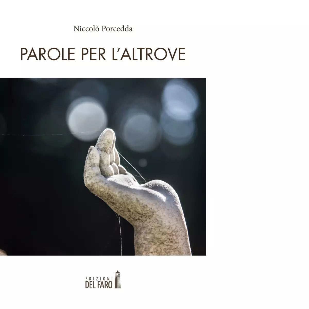 Parole per l altrove di Porcedda Niccol