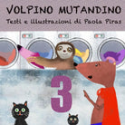 VOLPINO MUTANDINO 3 di Paola Piras