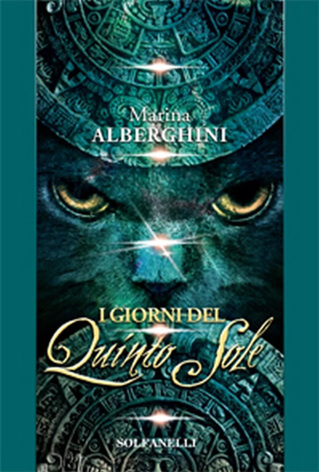 I GIORNI DEL QUINTO SOLE di Marina Alberghini, Solfanelli Edizioni