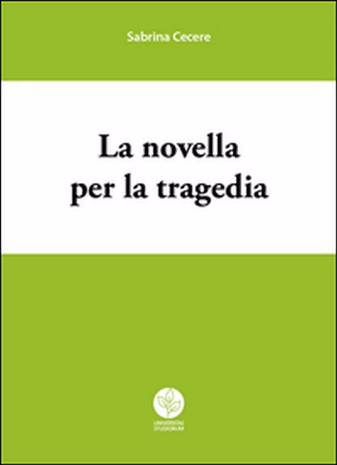 La novella per la tragedia di Sabrina Cecere, 2016, Youcanprint