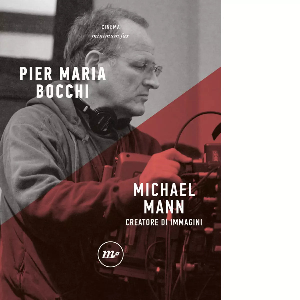 Michael Mann Creatore di immagini di Pier Maria Bocchi