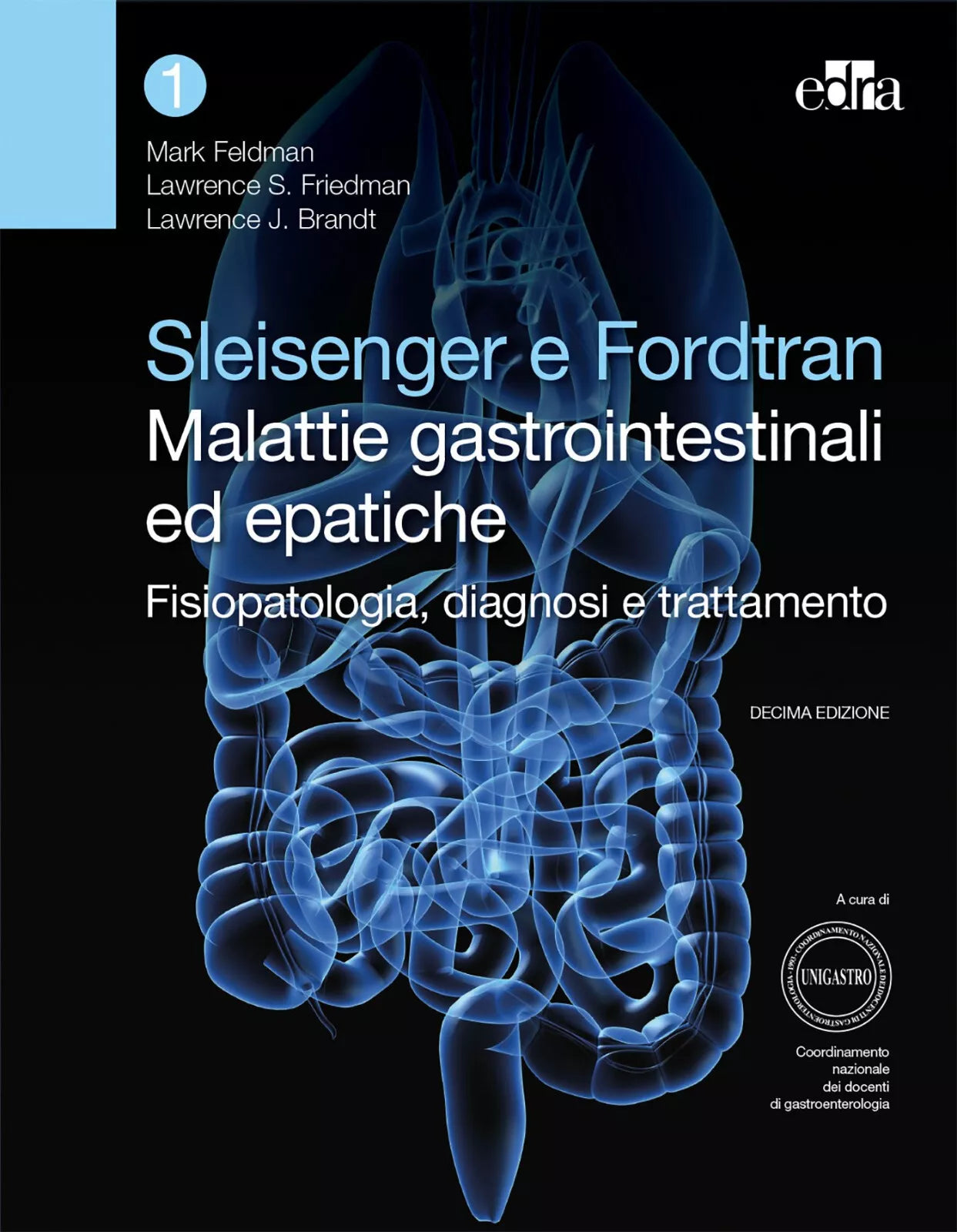 Sleisenger e Fordtran Malattie gastrointestinali ed epatiche vol 1
