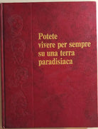 Potete vivere per sempre su una terra paradisiaca di Aa.vv., 1982, Watch Tower