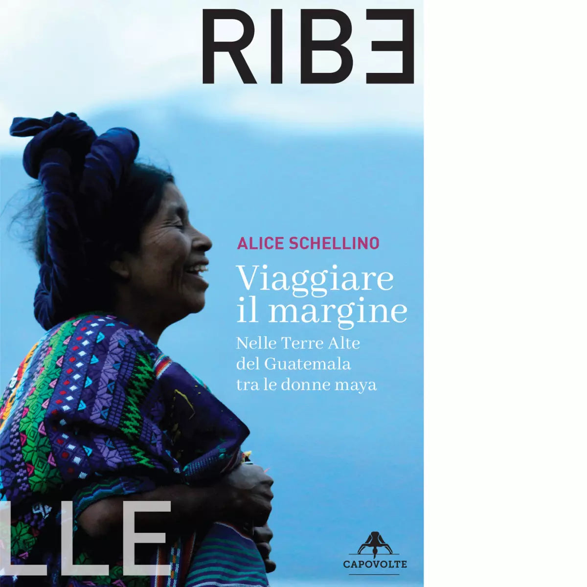 Viaggiare il margine di Alice Schellino
