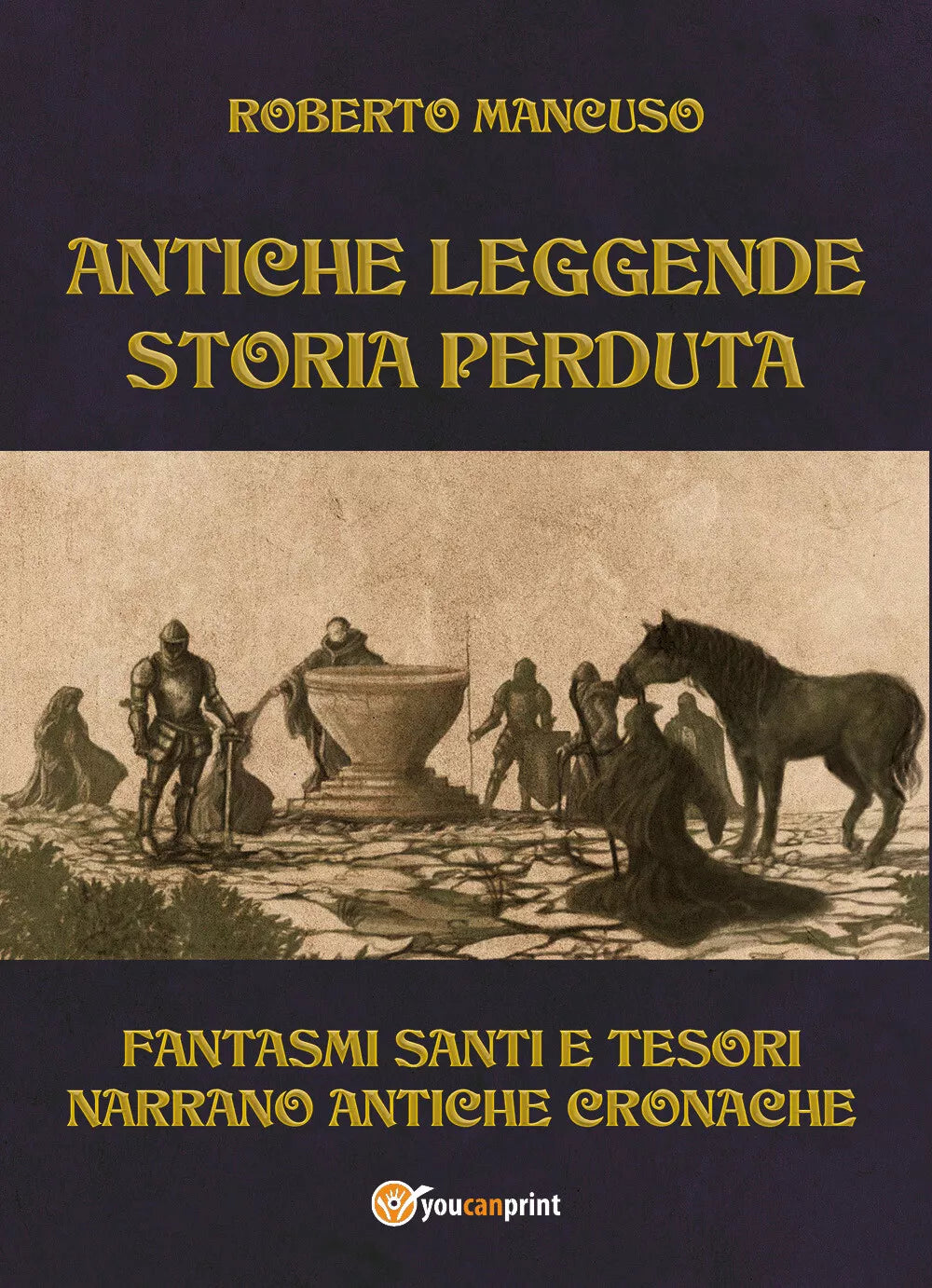 Antiche leggende Storia perduta di Roberto Mancuso
