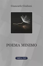 Poema minimo di Giancarlo Giuliani, 2019, Tabula Fati