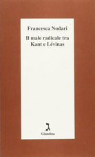Il male radicale tra Kant e L vinas di Francesca Nodari
