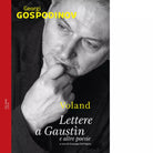 Lettere a Gaust n e altre poesie Testo bulgaro a fronte di Georgi Gospodinov