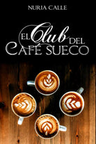 El Club del Caf sueco di Nuria Calle