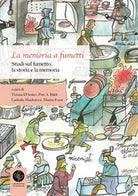 La memoria a fumetti. Studi sul fumetto, la storia e la memoria - ER