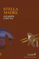 Stella madre Libro di Giuseppe Caputo