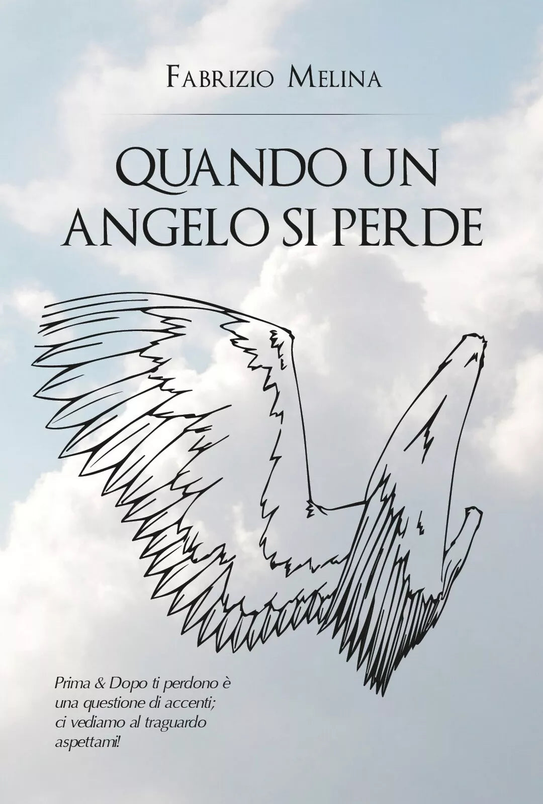 Quando un Angelo si perde di Fabrizio Melina, 2019, Youcanprint