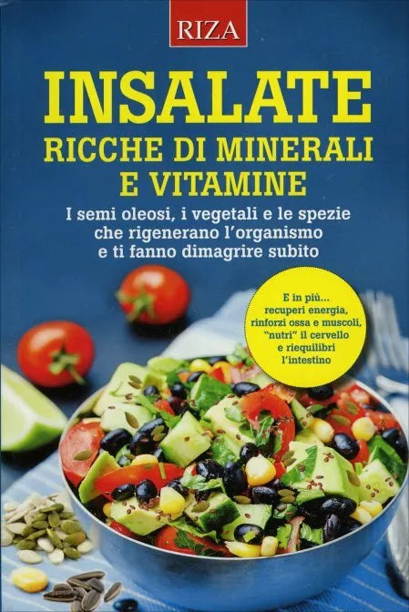 Insalate Ricche di Minerali e Vitamine di Aa.vv., 2016, Riza Edizioni