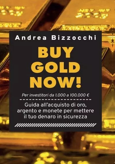 Buy gold now di Andrea Bizzocchi