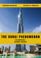 The Dubai Phenomenon - The impossible becomes possible di Loredana Bocchieri, Va