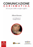 Comunicazione Carismatica, di Alberto Ranzato, 2017, Youcanprint