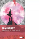 Il talento di Paul Nash di Tom Drury