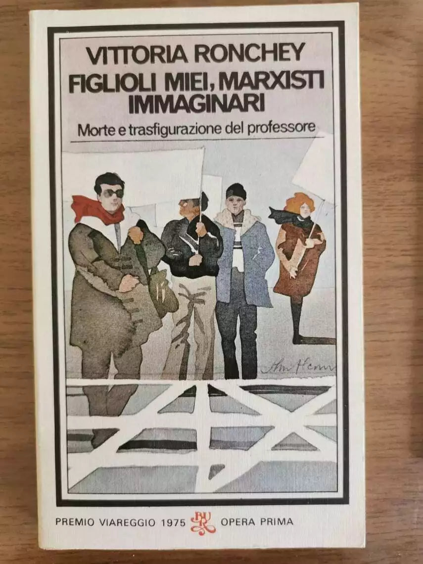 Figlioli miei, marxisti immaginari - V. Ronchey - BUR - 1977 - AR