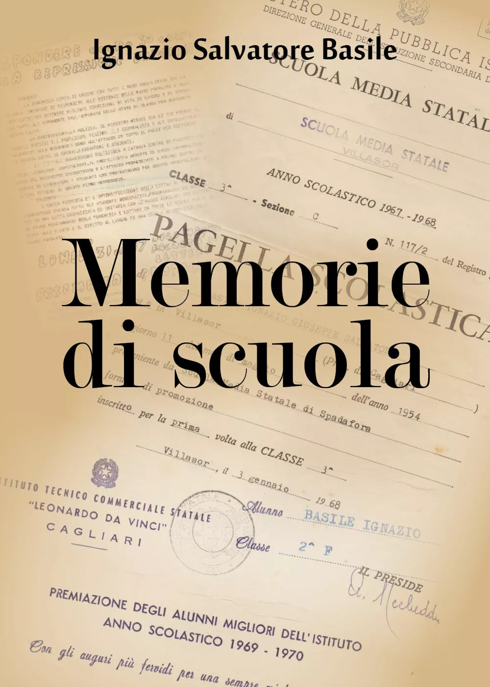 Memorie di scuola di Ignazio Salvatore Basile, 2018, Youcanprint -ER