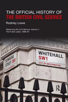 The Official History Of The British Civil Service