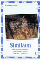 Similaun romanzo archeologico di Renata D’Amico, 1996, Massari Editore