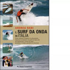 Il surf da onda in Italia di Andrea Nani