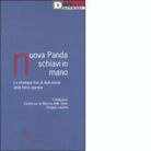 NUOVA PANDA SCHIAVI IN MANO
