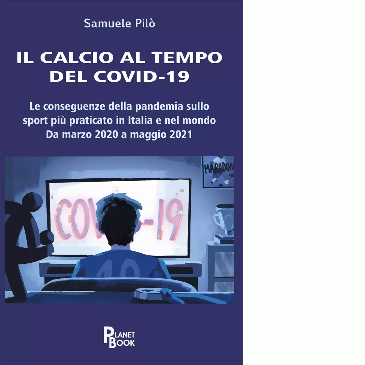 Il calcio al tempo del Covid