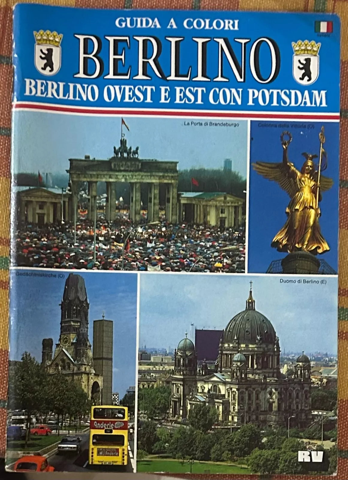 Berlino ovest e est con Potsdam di Renate Rahmel
