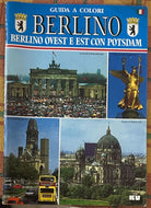 Berlino ovest e est con Potsdam di Renate Rahmel