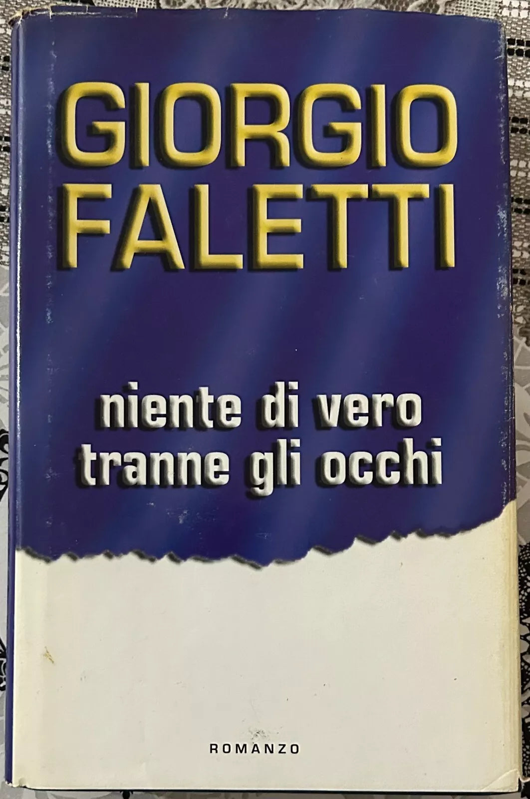 Niente di vero tranne gli occhi di Giorgio Faletti