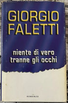 Niente di vero tranne gli occhi di Giorgio Faletti