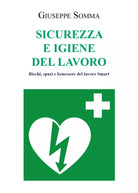 Sicurezza e Igiene del lavoro Rischi