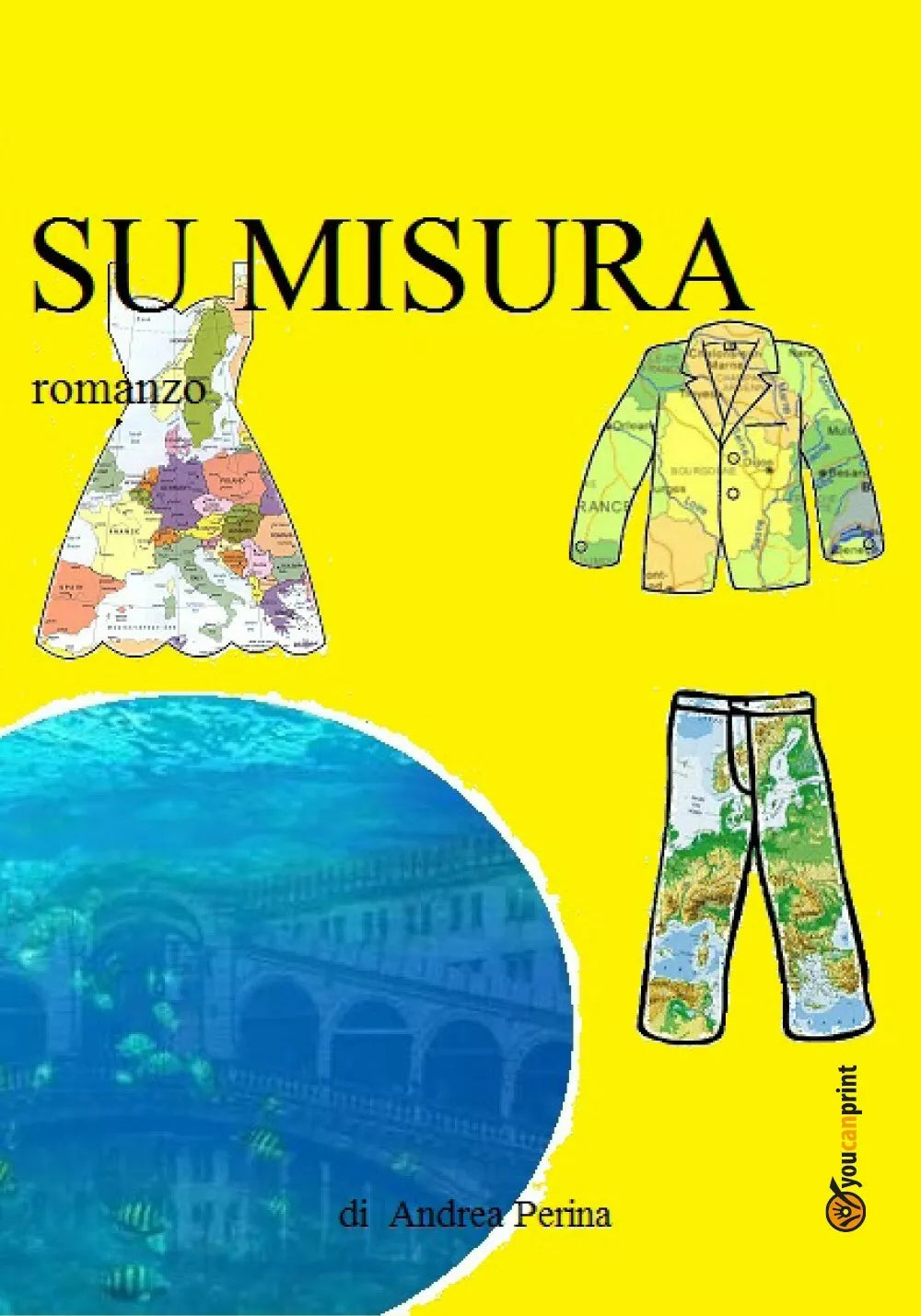 Su misura di Andrea Perina Youcanprint, 2018