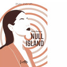 Null Island Libro di Ilaria Petrarca