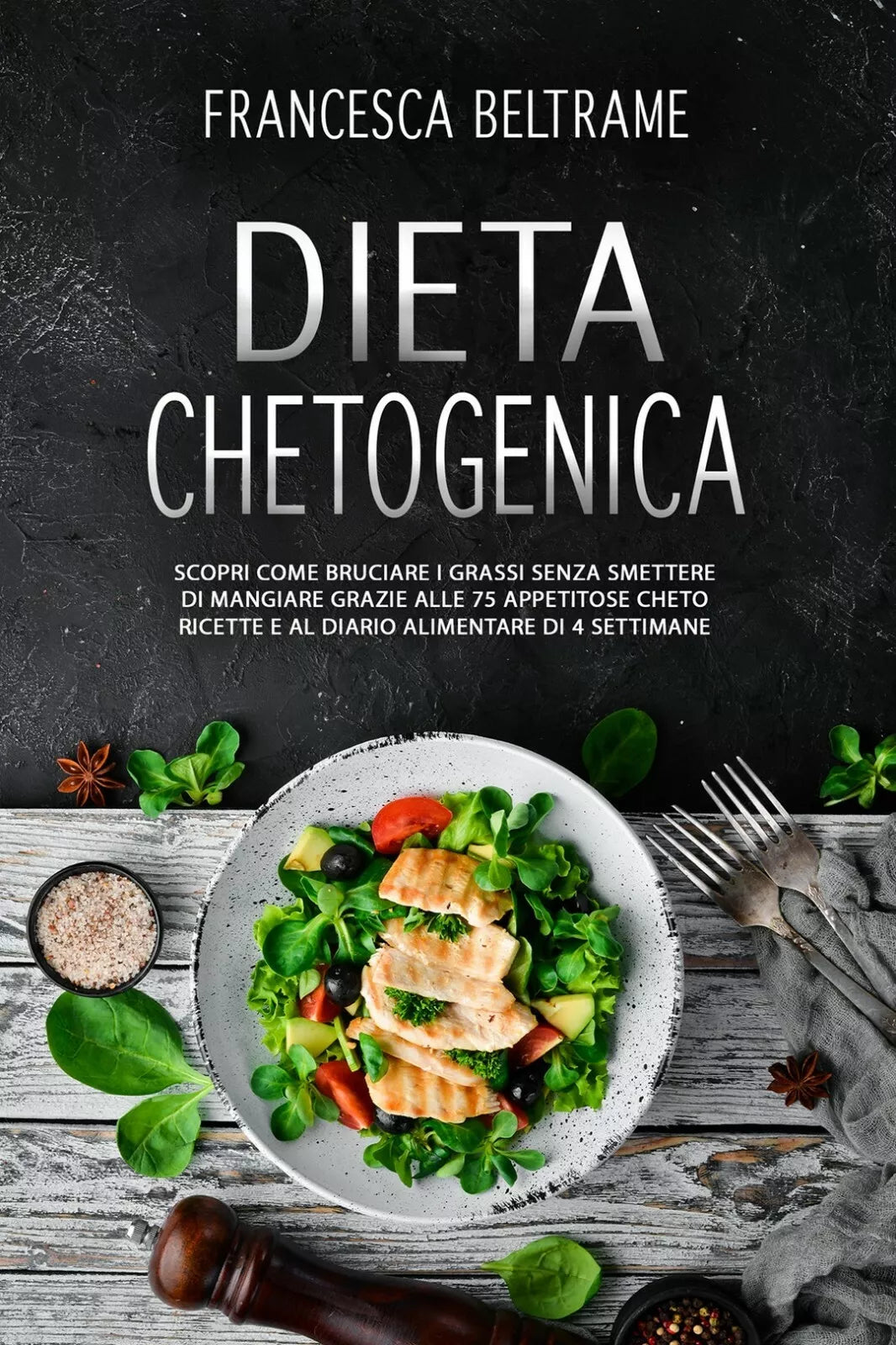DIETA CHETOGENICA. Scopri come bruciare i grassi senza smettere di mangiare