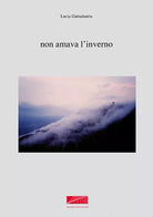 Non amava l inverno di Lucia Guttadauria