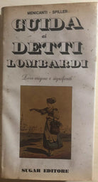 Guida ai detti lombardi di Menicanti-spiller, 1971, Sugar Editore