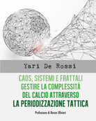 Caos, Sistemi e Frattali - Yari De Rossi, 2018, Youcanprint