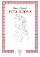 La vita nuova di Dante Alighieri, 2021, Anemos Edizioni