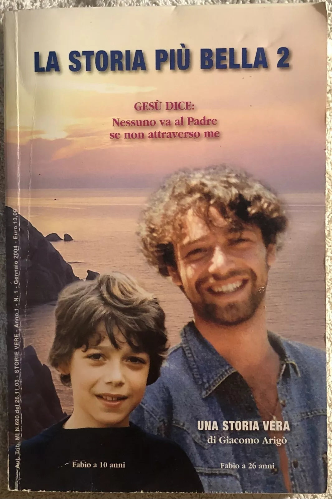 La storia piu bella 2 di Giacomo Arigo, 2004, Edizioni Fabio Arigo