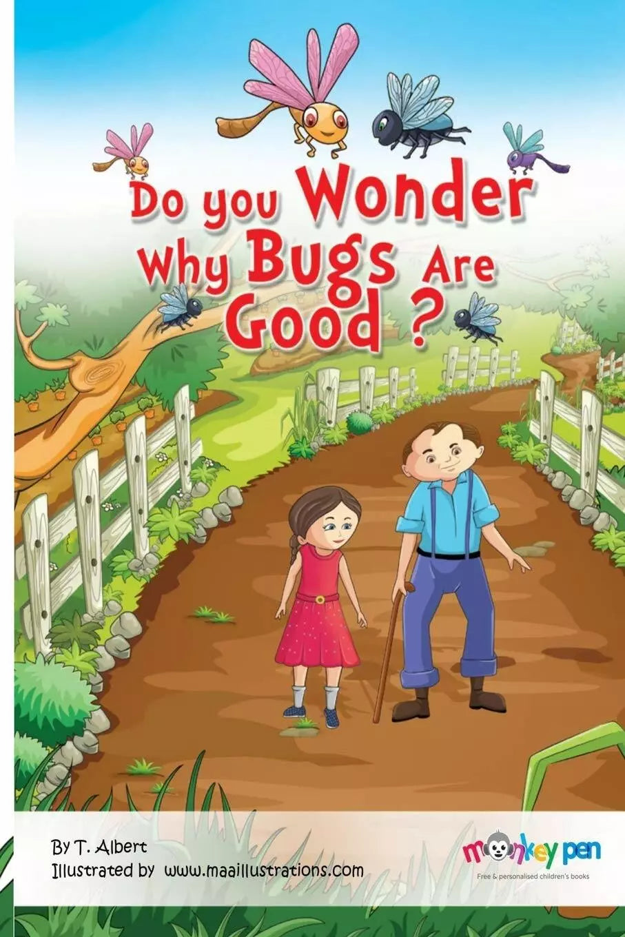 Do You Wonder why Bugs are Good di T Albert