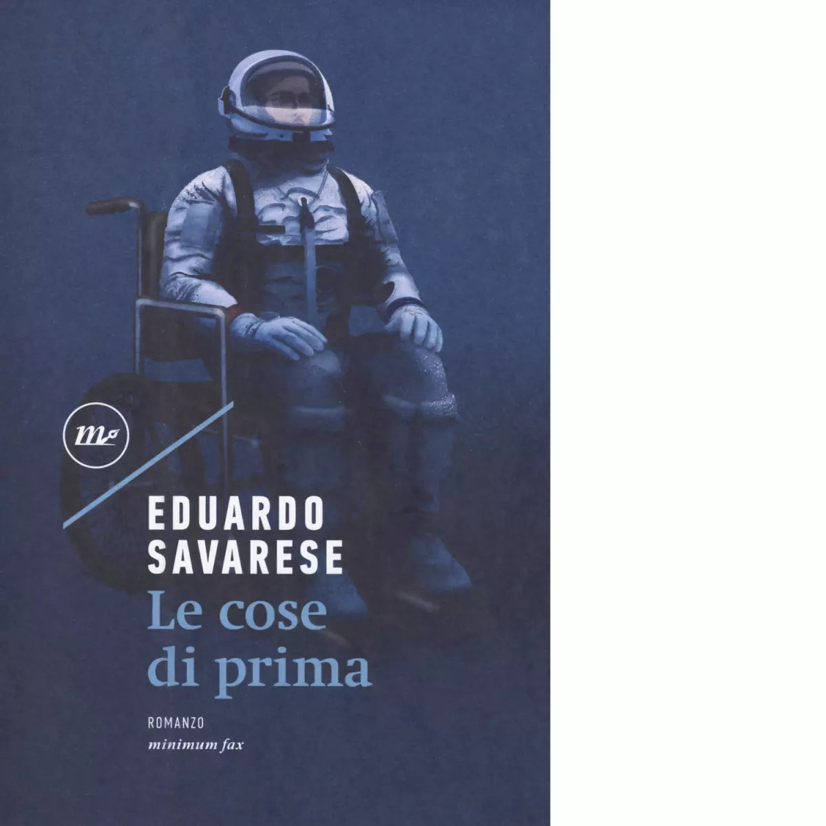 Le cose di prima di Eduardo Savarese