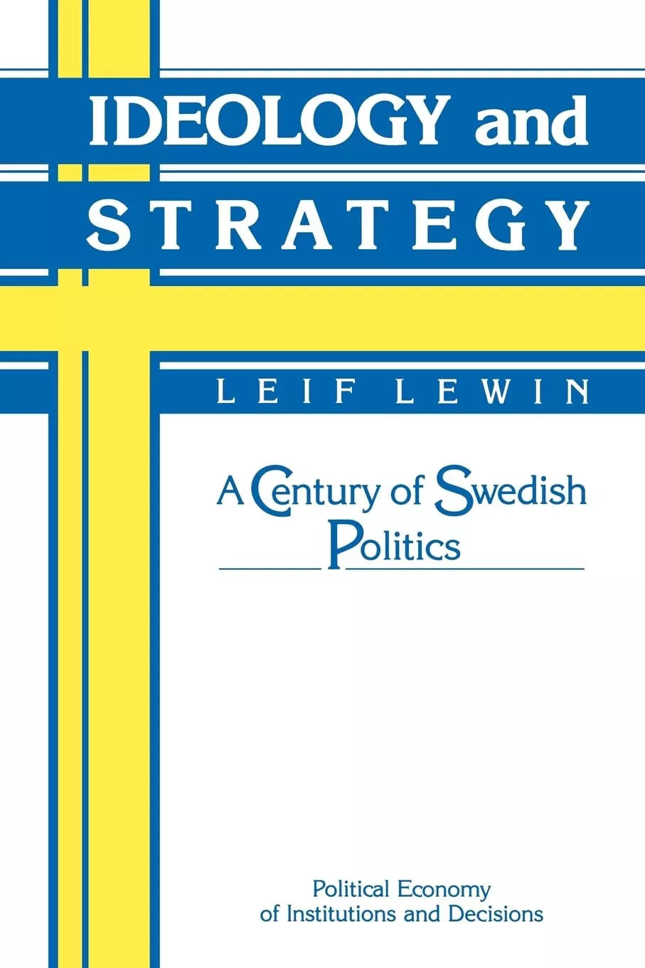 Ideology and Strategy