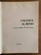 Umanita al bivio - Teti editore - 1978 - AR