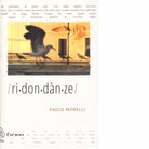 RIDONDANZE di Morelli Paolo