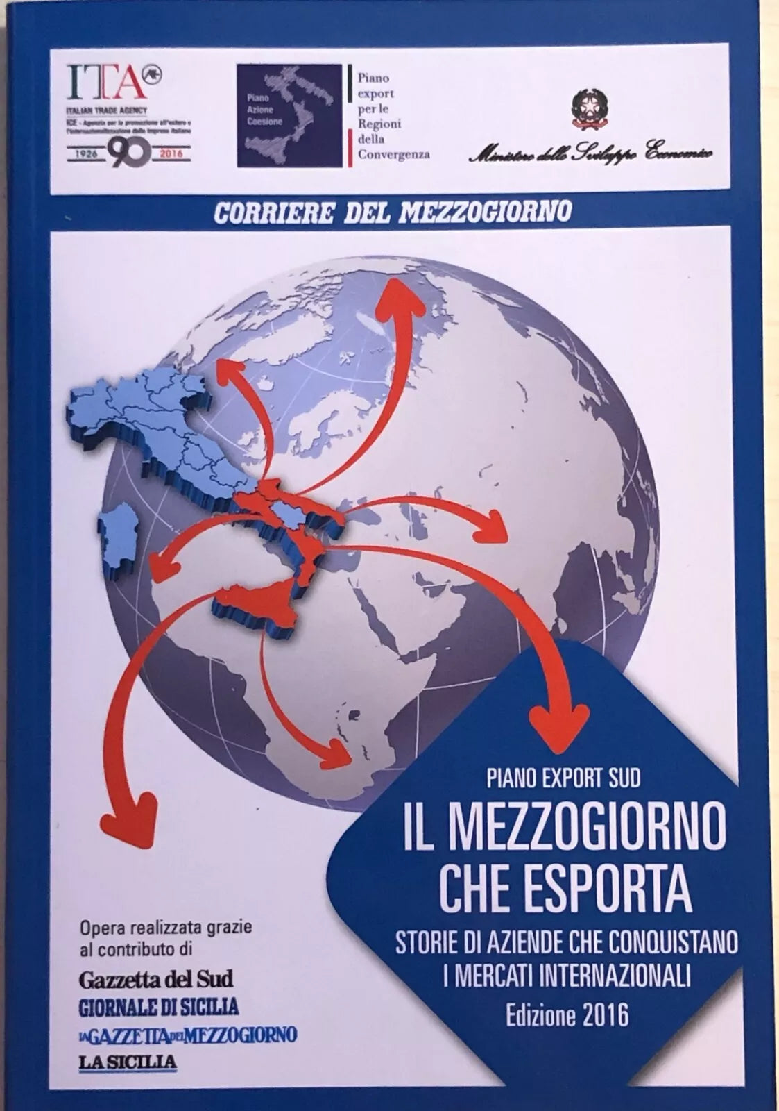 Il Mezzogiorno che esporta di AA.VV., 2016, Corriere del Mezzogiorno